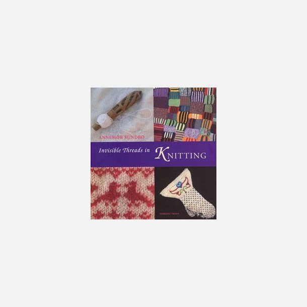 INVISIBLE THREADS IN KNITTING